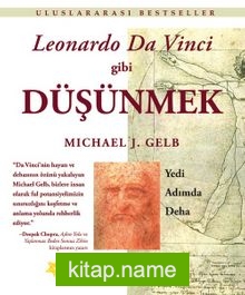 Leonardo Da Vinci Gibi Düşünmek