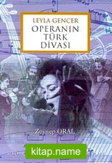 Leyla Gencer Operanın Türk Divası