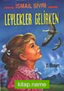 Leylekler Gelirken