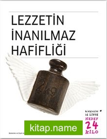 Lezzetin İnanılmaz Hafifliği / 4 Mevsim 16 Liste Hedef 24 Kilo