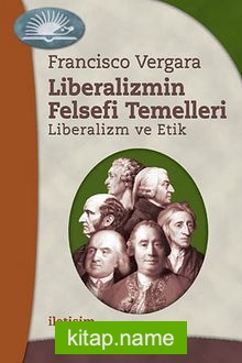 Liberalizmin Felsefi Temelleri Liberalizm ve Etik