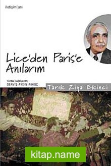 Lice’den Paris’e Anılarım