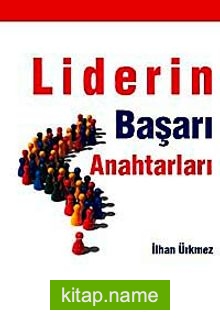 Liderin Başarı Anahtarları