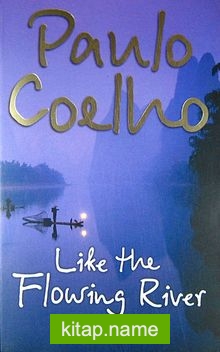 Like The Flowing River