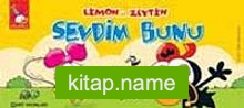 Limon ile Zeytin / Sevdim Bunu