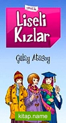 Liseli Kızlar