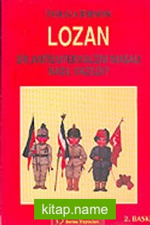 Lozan Bir Antiemperyalizm Masalı Nasıl Yazıldı?