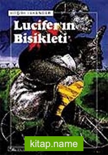 Lucifer’ın Bisikleti