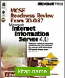 MCSE Readiness Review-Exam 70-087: Microsoft Internet Information Server 4.0