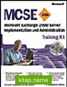 MCSE Training Kit: Microsoft Exchange 2000 Server Implementation and Administration