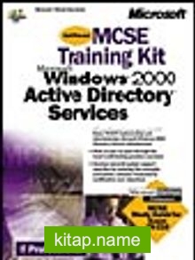 MCSE Training Kit: Microsoft Windows  2000 Active Directory Services