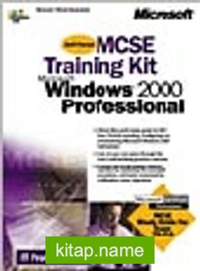 MCSE Training Kit: Microsoft Windows 2000 Professional