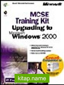 MCSE Training Kit: Upgrading to Microsoft Windows 2000