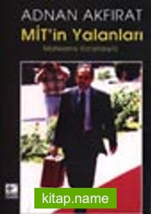 MİT’in Yalanları