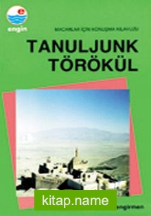 Macarca Konuşma Kılavuzu / Tanuljunk Törökül (Macarca-Türkçe)