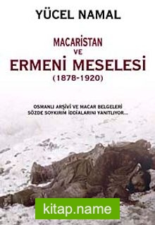 Macaristan ve Ermeni Meselesi (1878-1920)