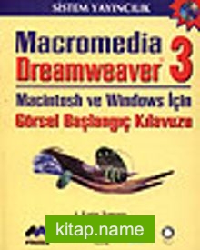 Macromedia Dreamweaver 3 / Machintosh ve Windows İçin Görsel Başlangıç Kılavuzu