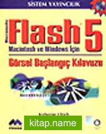 Macromedia Flash 5 Macintosh ve Windows İçin / Görsel Başlangıç Kılavuzu