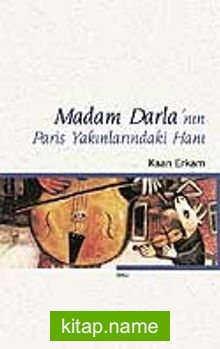 Madam Darla’nın Paris Yakınlarındaki Hanı