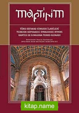 Maftirim Türk Sefarad Sinagog İlahileri (Kutu İçinde 1 Kitap+4CD+1 DVD)