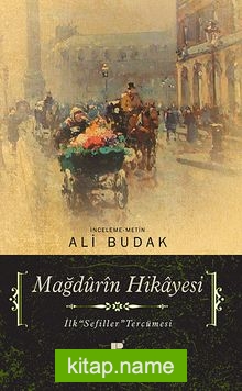 Mağdûrîn Hikayesi İlk Sefiller Tercümesi