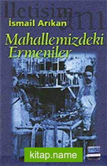 Mahallemizdeki Ermeniler