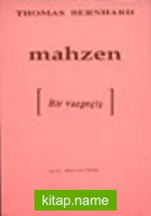 Mahzen Bir Vazgeçiş