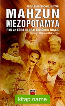 Mahzun Mezopotamya Pkk ve Kürt Ulusalcılığının İnşası