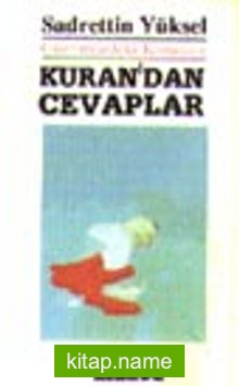 Makaleler-3 ‘Günümüzdeki Konulara Kur’an’dan Cevaplar)