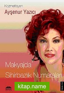 Makyajda Sihirbazlık Numaraları