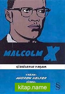 Malcolm X Çizgilerle Yaşam