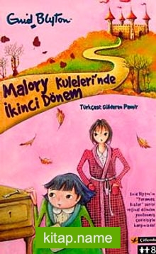 Malory Kuleleri’nde İkinci Dönem