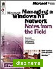 Managing a Microsoft Windows NT Network