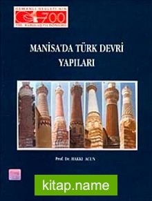 Manisa’da Türk Devri Yapıları