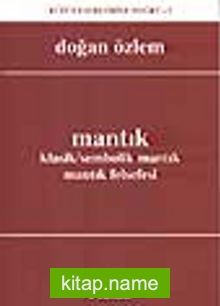 Mantık Klasik/Sembolik Mantık, Mantık Felsefesi