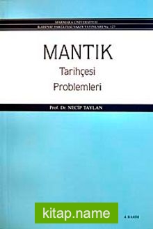 Mantık Tarihçesi-Problemleri