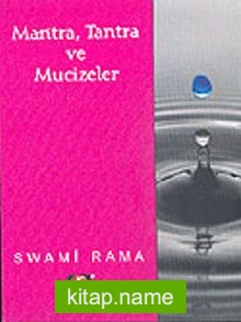 Mantra, Tantra ve Mücizeler