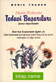 Maria Treben’in Tedavi Başarıları