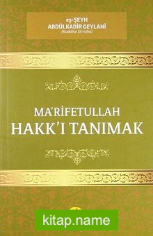 Ma’rifetullah Hakk’ı Tanımak