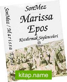 Marissa Epos  Kızılırmak Söylenceleri  (13,5-20,5)