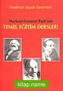 Marksist-Leninist Parti’nin Temel Eğitim Dersleri