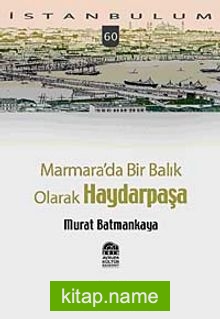 Marmara’da Bir Balık Olarak Haydarpaşa-60