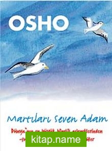 Martıları Seven Adam