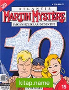 Martin Mystere 15 / On Yıl Sonra (Özel Dizi)