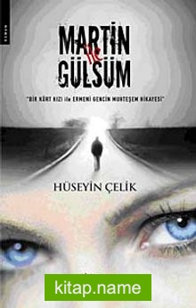 Martin ile Gülsüm