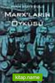 Marx’ların Öyküsü