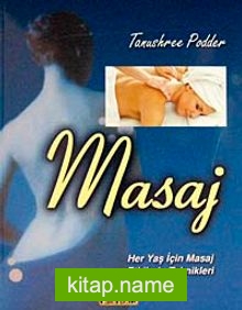 Masaj  Her Yaş İçin Masaj Etkileri-Teknikleri