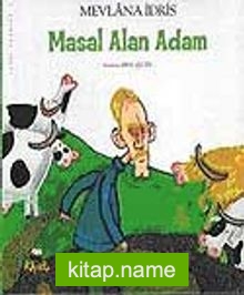 Masal Alan Adam / Tuhaf Adamlar Serisi -2