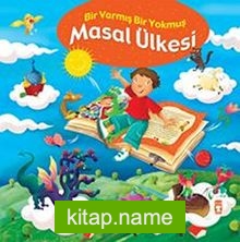 Masal Ülkesi / Bir Varmış Bir Yokmuş (Karton Kapak)