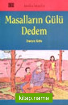 Masalların Gülü Dedem